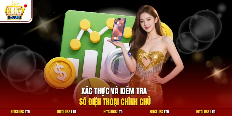 Xác thực và kiểm tra số điện thoại chính chủ